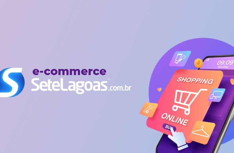 Transforme seu negócio com o E-commerce: Alugue sua loja no SeteLagoas.com.br e saia na frente